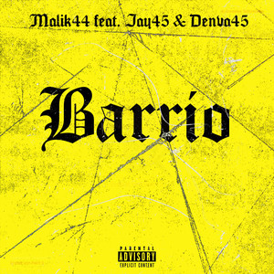Barrio (Explicit)