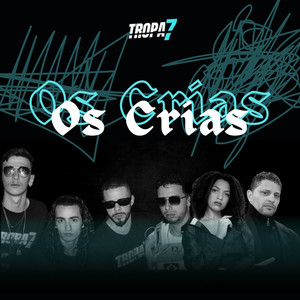 Os Crias (Explicit)