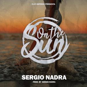 Sergio Nadra - On The Sun