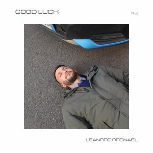 GOOD LUCK #2 (Explicit)