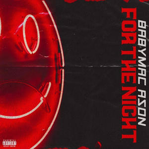 For The Night (feat. Ason) (Explicit)
