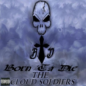 The Cloud Soldiers (feat. Havoc Savage) [Explicit]