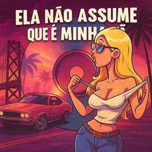 ELA NAO ASSUME QUE É MINHA FÃ