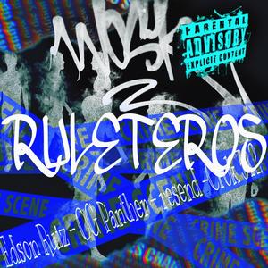 RULETEROS (feat. Ressend, Og Panther & Crok 312) (Explicit)