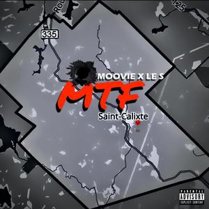 MTF (feat. Le S) (Explicit)