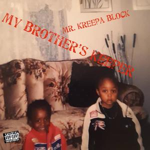 My Brother's Keeper (Explicit)