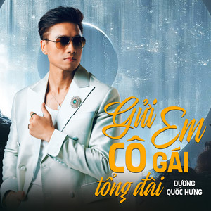 Gửi Em Cô Gái Tổng Đài