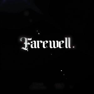 Farewell.