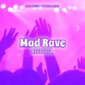 Mad Rave