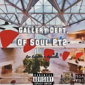 Gallery Dept of Soul Pt2 (Explicit)