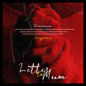 Letter to Mum (Explicit)