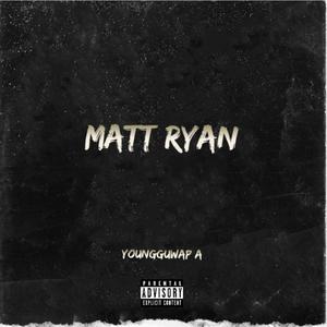 Matt Ryan (Explicit)