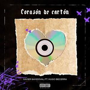 Corazón De Cartón (feat. Hugo Becerra)