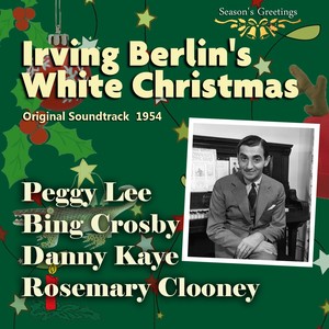 Irving Berlin's White Christmas (Original Soundtrack 1954)