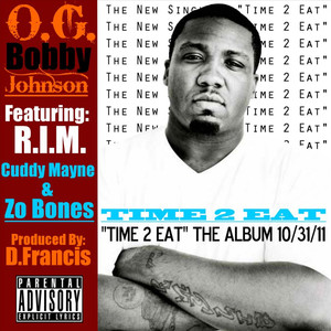 Time 2 Eat(Feat. R.I.M., Cuddy Mayne & Zo Bones) (Explicit)
