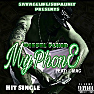 My Phone (feat. L-Mac) (Explicit)