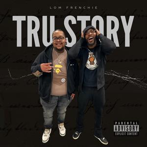 Tru Story (Explicit)