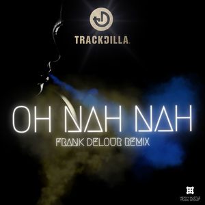 Oh Nah Nah (Frank Delour Remix)