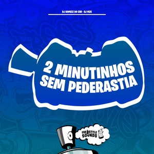 2 Minutinhos Sem Pederastia (Explicit)