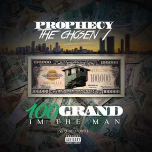 100 Grand Im The Man (Explicit)