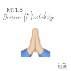 MTLB (feat. Vichoking) [Explicit]