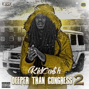 Deeper Than Congress 2 (Explicit)