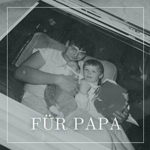 Für Papa