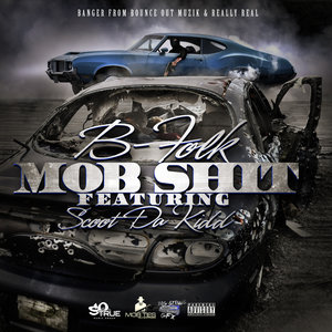 Mob Sh*t (feat. Scoot da Kidd)