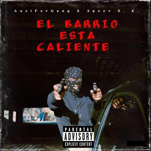 El Barrio Está Caliente (Explicit)