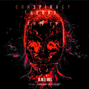 Conspiracy Theory (Explicit)