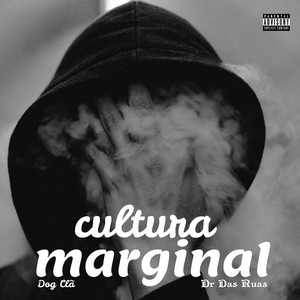 Cultura Marginal (Explicit)