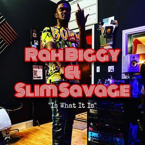 Is What It Is (Explicit)