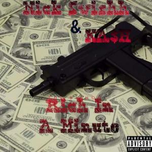 Rich In A Minute (Explicit)