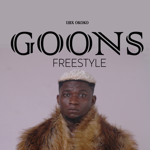 Goons Freestyle (Explicit)