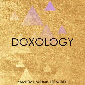 Doxology (Acoustic) [feat. Lee Martin]