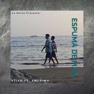 Espuma de Mar (feat. Anónimo)
