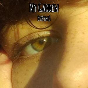 My Garden (Explicit)