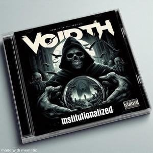 Institutionalized (feat. VoiDth) [Explicit]