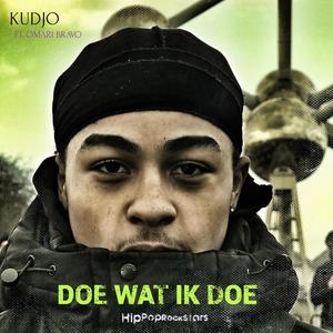 DOE WAT IK DOE(feat. Kudjo & OMARI BRAVO) (Explicit)