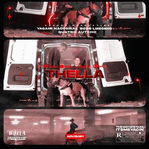 THELLA (feat. Yagami) [Explicit]