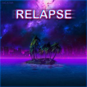 Relapse (Explicit)