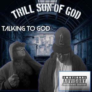 Talking to God (Explicit)