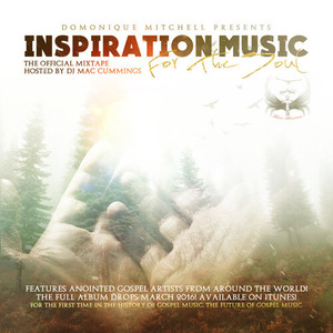 Domonique Mitchell Presents Inspirational Music for the Soul, Vol. 1