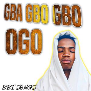 Gba gbo gbo Ogo
