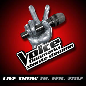 Voice - Live Show 18. Feb. 2012 (Danmarks Største Stemme fra TV2)