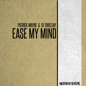 Ease My Mind (Radio Edit)