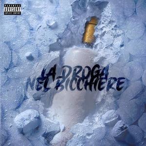 La Droga nel Bicchiere (Explicit)