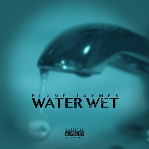 Water Wet