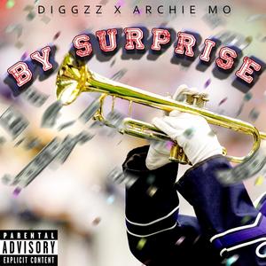 By Surprise (feat. Archie Mo) (Explicit)
