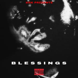 Blessings (Explicit)